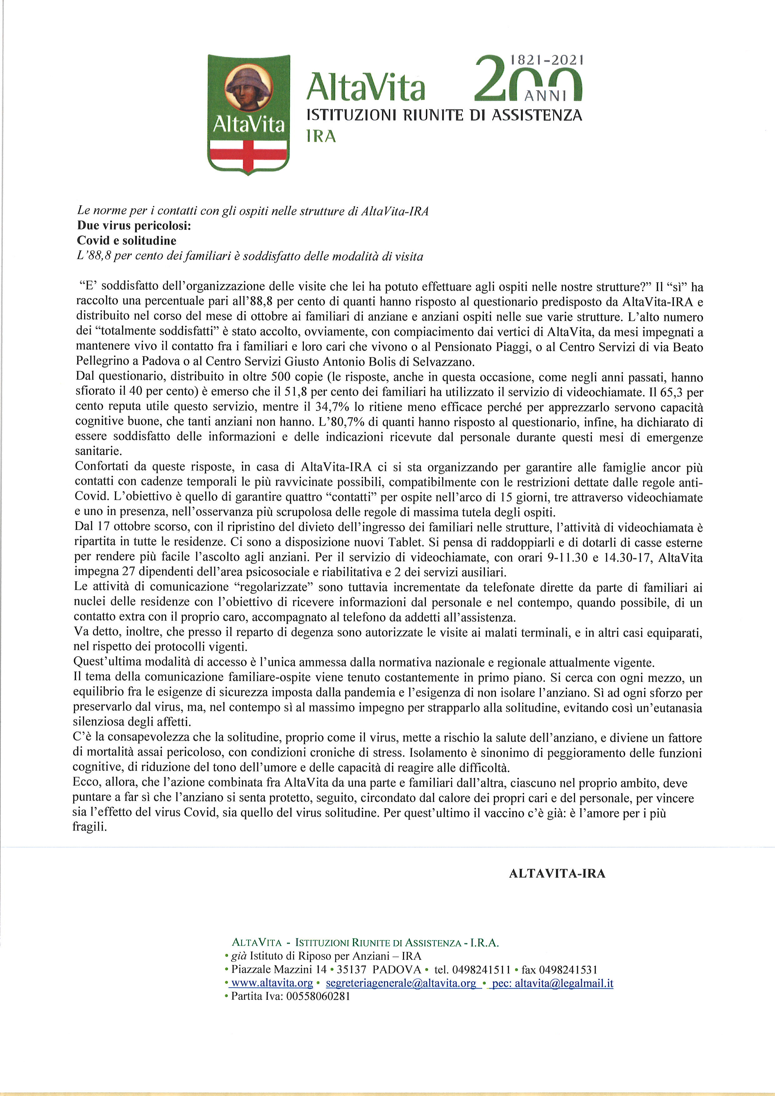DUE VIRUS PERICOLOSI: COVID E SOLITUDINE DUE VIRUS PERICOLOSI: COVID E SOLITUDINE